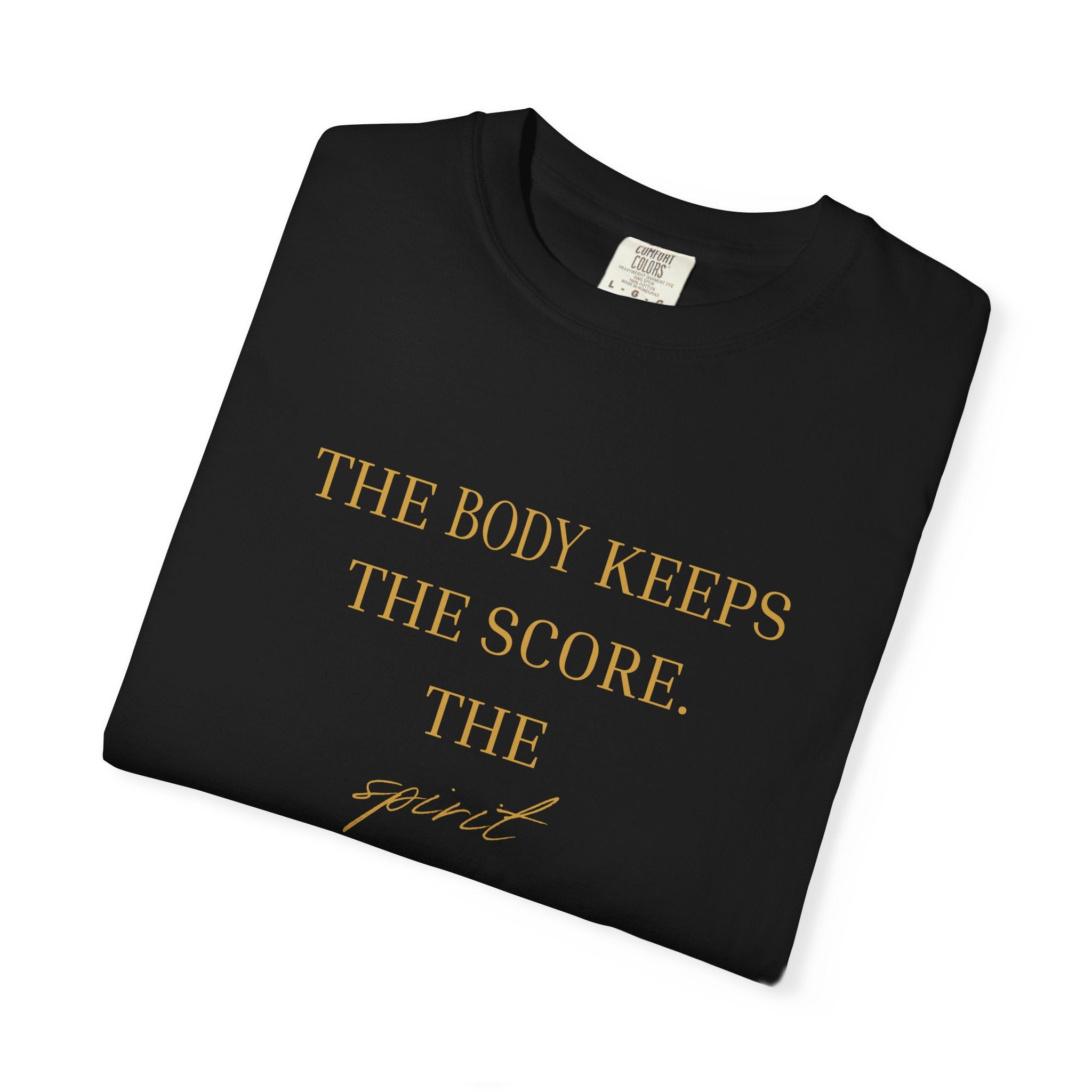 The Body Keeps the Score - oversized t shirt