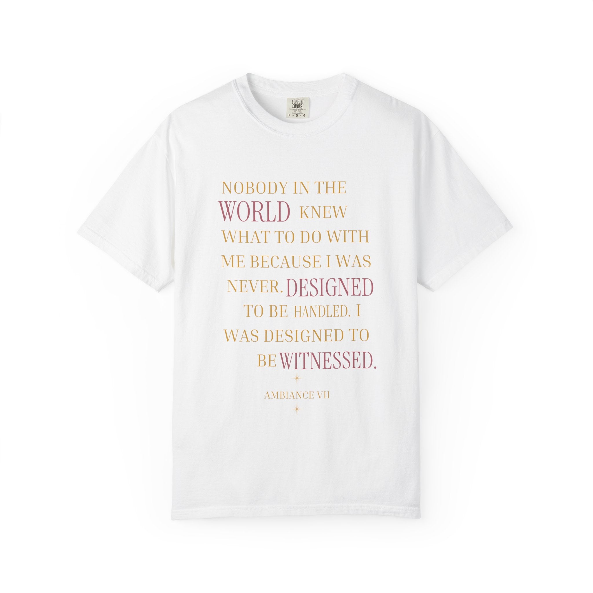 OVERSIZED T-SHIRT - NOBODY IN THE WORLD KNEW WHAT TO DO WITH ME