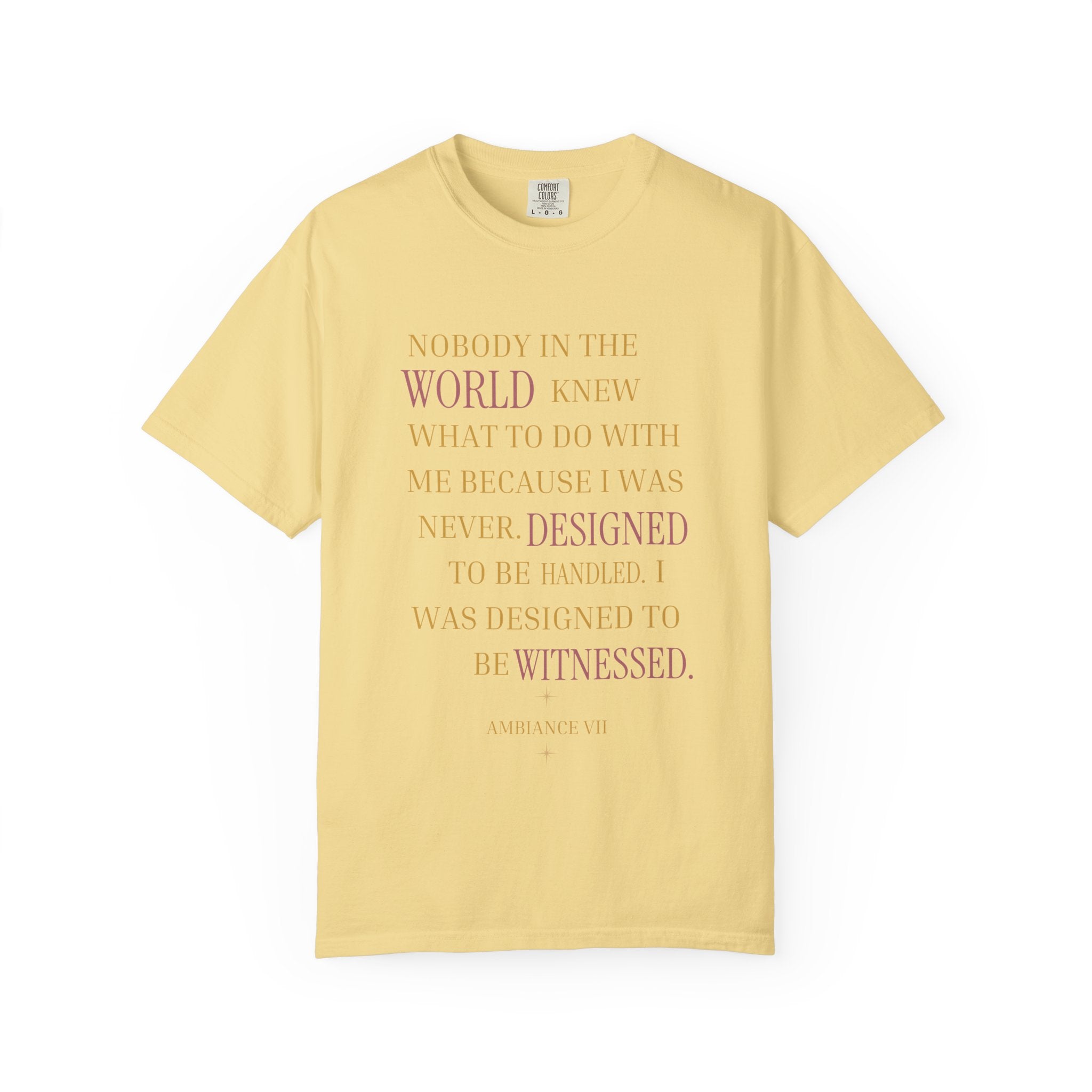 OVERSIZED T-SHIRT - NOBODY IN THE WORLD KNEW WHAT TO DO WITH ME