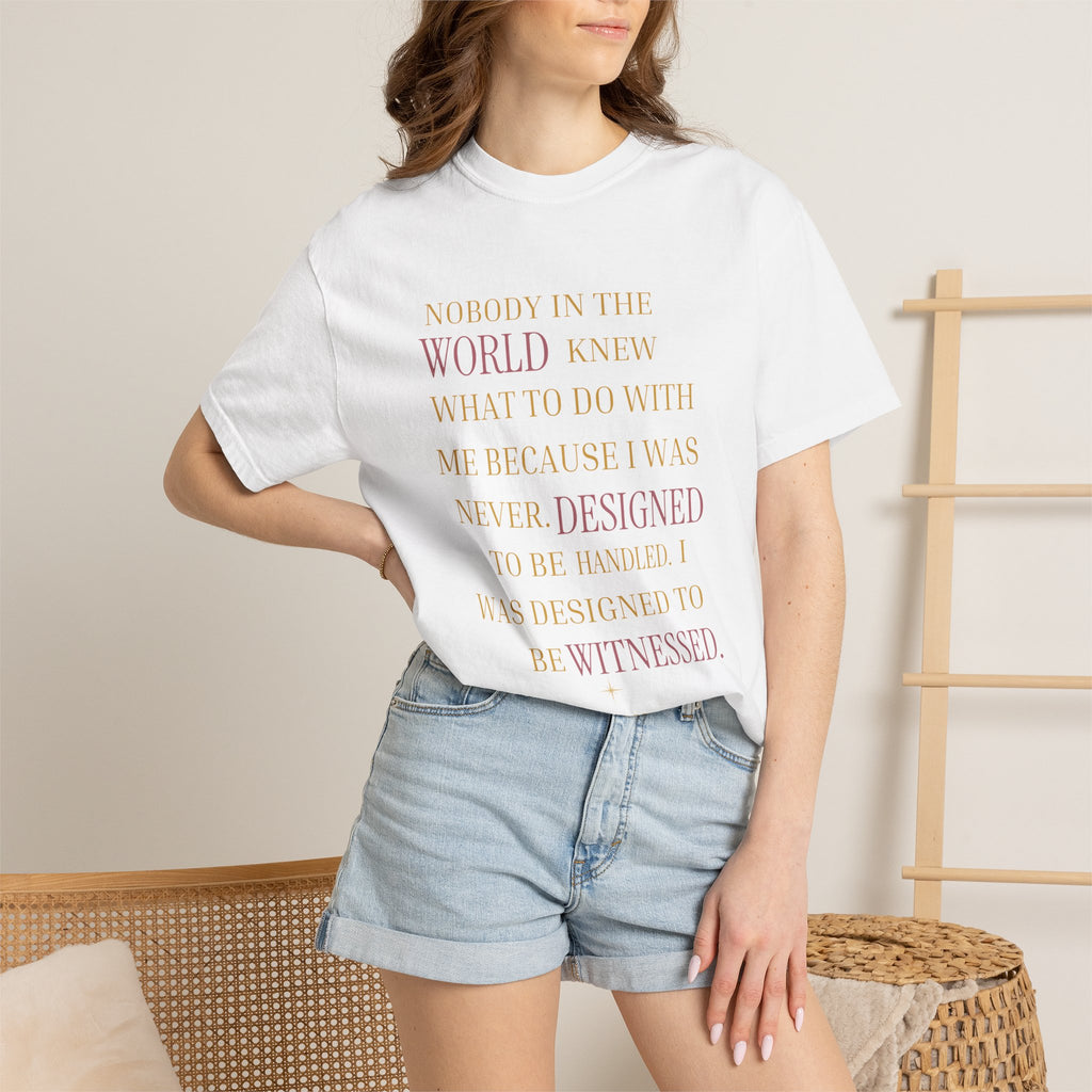 OVERSIZED T-SHIRT - NOBODY IN THE WORLD KNEW WHAT TO DO WITH ME