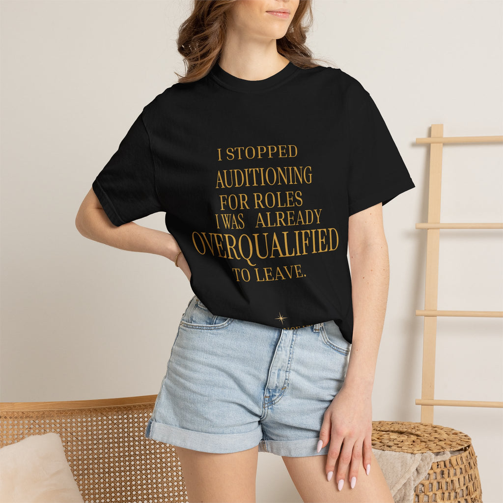 Overqualified to Leave- oversized t shirt