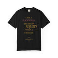 I Am A Black Woman, The Room Adjusts- OVERSIZED TSHIRT