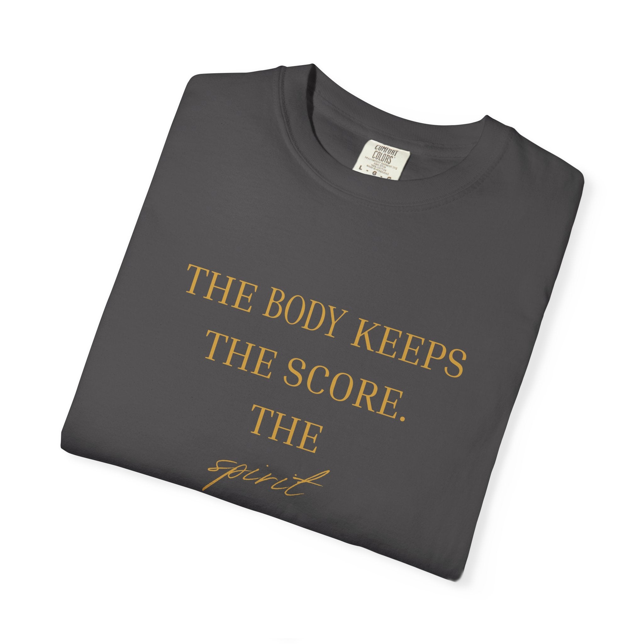 The Body Keeps the Score - oversized t shirt