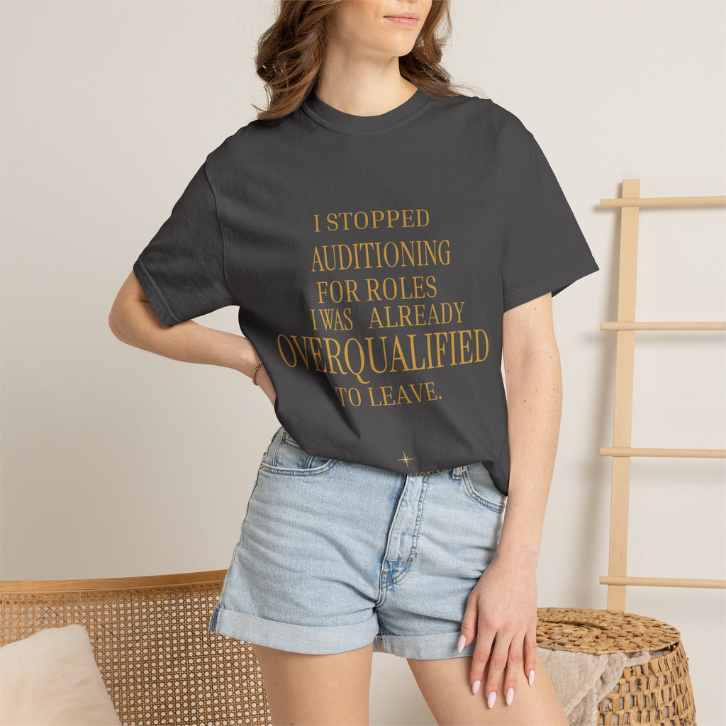 Overqualified to Leave- oversized t shirt