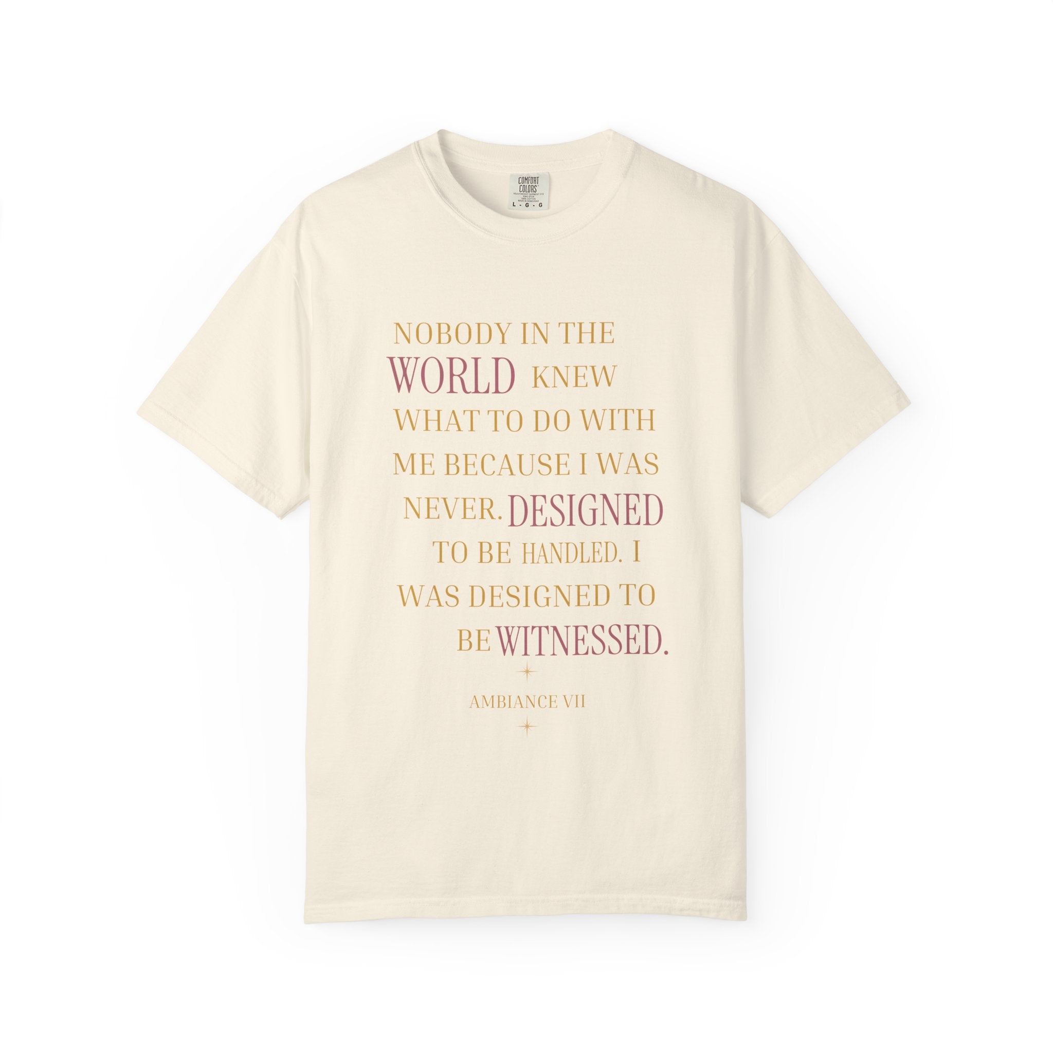 OVERSIZED T-SHIRT - NOBODY IN THE WORLD KNEW WHAT TO DO WITH ME