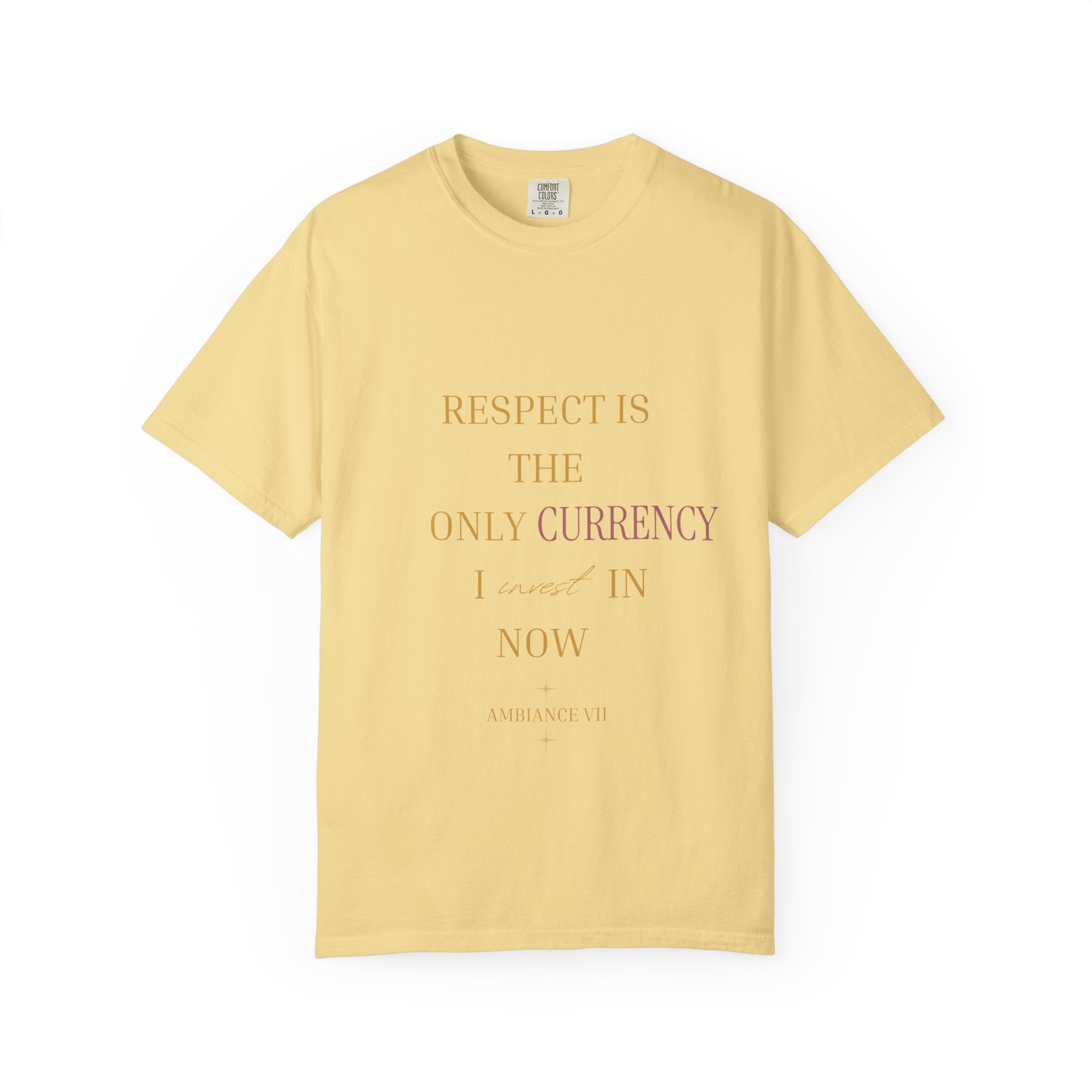 Respect Is the Only Currency Oversized t- shirt