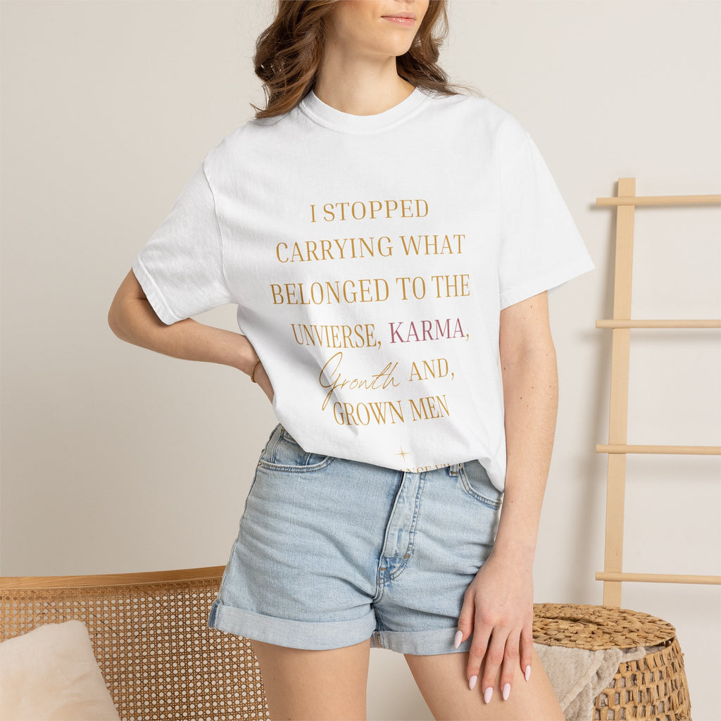 I Stopped Carrying What Belonged to the Universe OVERSIZED T SHIRT