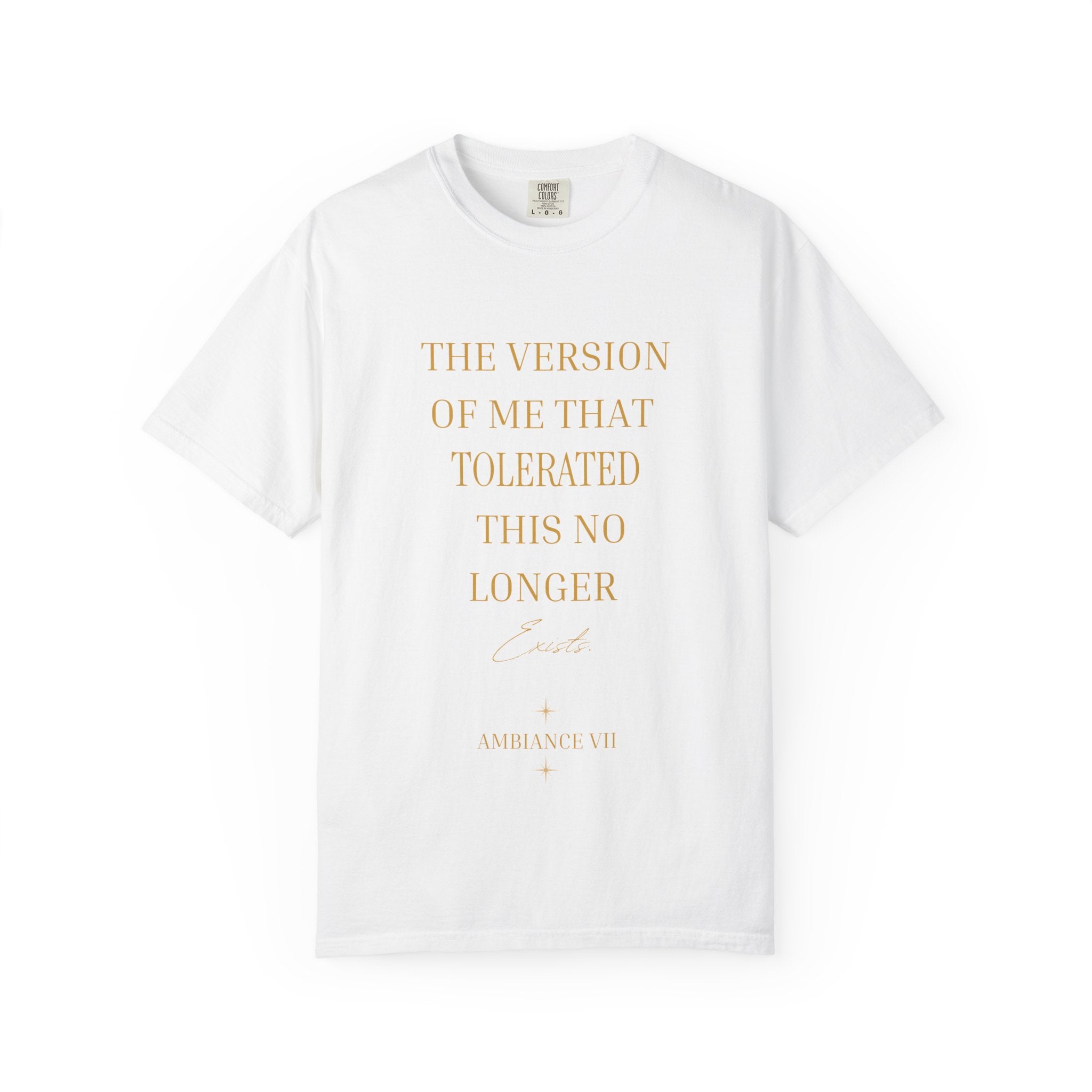 The Version of Me That Tolerated This No Longer exists- oversized t-shirt